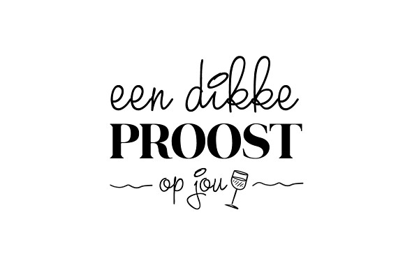 Dikke Proost op Jou