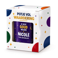 Potje Vol Waardering - Jij Bent Goud Waard - Eigen Naam