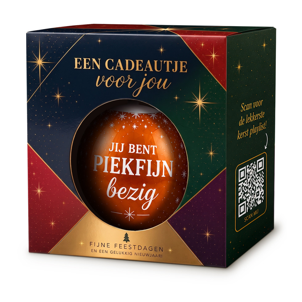 Kerstbal - Jij Bent Piekfijn Bezig
